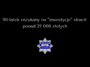 Napis 90-LATEK OSZUKANY NA „INWESTYCJE” STRACIŁ 27 TYSIĘCY ZŁOTYCH